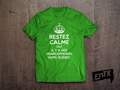 Restez calme, version FHQ - unisexe - VERT